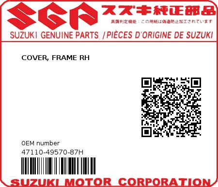 Product image: Suzuki - 47110-49570-87H - COVER, FRAME RH  0