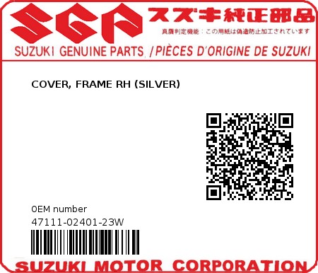 Product image: Suzuki - 47111-02401-23W - COVER, FRAME RH (SILVER)  0