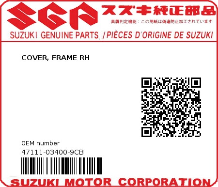 Product image: Suzuki - 47111-03400-9CB - COVER, FRAME RH  0