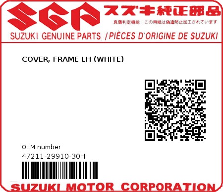 Product image: Suzuki - 47211-29910-30H - COVER, FRAME LH (WHITE)  0