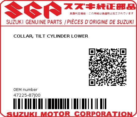 Product image: Suzuki - 47225-87J00 - COLLAR,TILT CYL  0