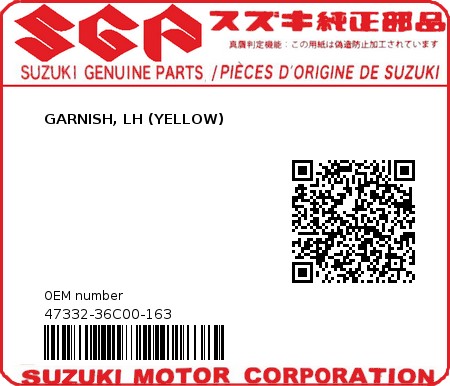 Product image: Suzuki - 47332-36C00-163 - GARNISH, LH (YELLOW)  0