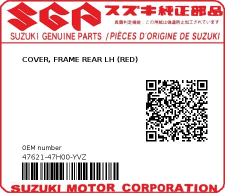 Product image: Suzuki - 47621-47H00-YVZ - COVER, FRAME REAR LH (RED)  0