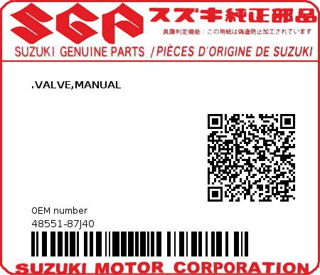 Product image: Suzuki - 48551-87J40 -  .VALVE,MANUAL  0