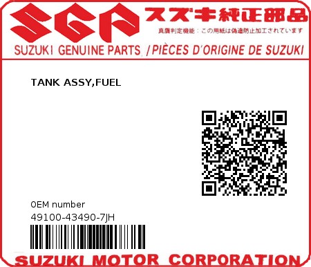 Product image: Suzuki - 49100-43490-7JH - TANK ASSY,FUEL  0