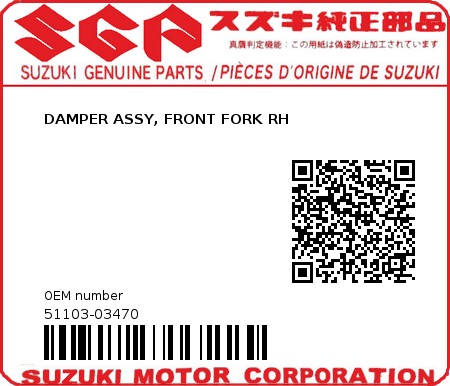 Product image: Suzuki - 51103-03470 - DAMPER ASSY, FRONT FORK RH          0