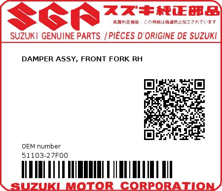Product image: Suzuki - 51103-27F00 - DAMPER ASSY, FRONT FORK RH  0