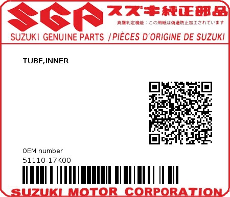 Product image: Suzuki - 51110-17K00 - TUBE,INNER  0