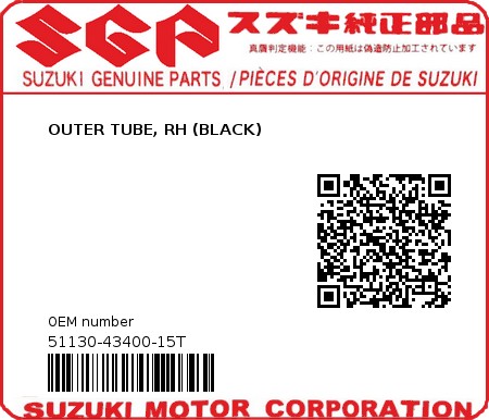 Product image: Suzuki - 51130-43400-15T - OUTER TUBE, RH (BLACK)  0