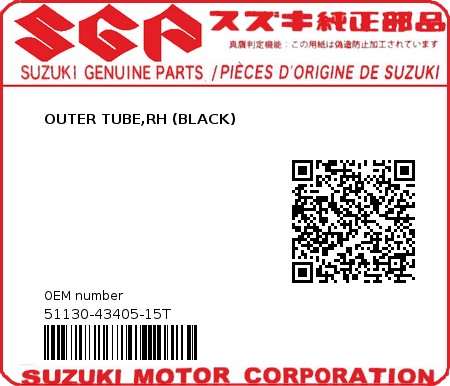 Product image: Suzuki - 51130-43405-15T - OUTER TUBE,RH (BLACK)  0