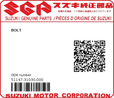 Product image: Suzuki - 51147-31030-000 - BOLT  0