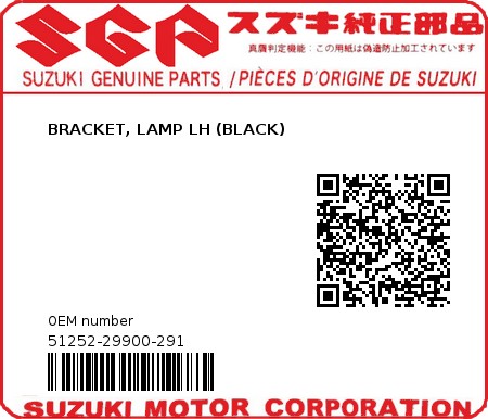 Product image: Suzuki - 51252-29900-291 - BRACKET, LAMP LH (BLACK)  0