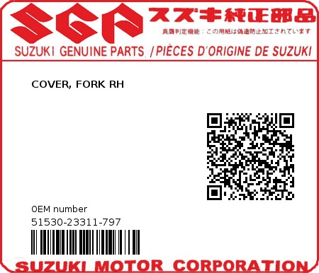 Product image: Suzuki - 51530-23311-797 - COVER, FORK RH  0