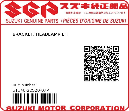 Product image: Suzuki - 51540-22520-07P - BRACKET, HEADLAMP LH  0