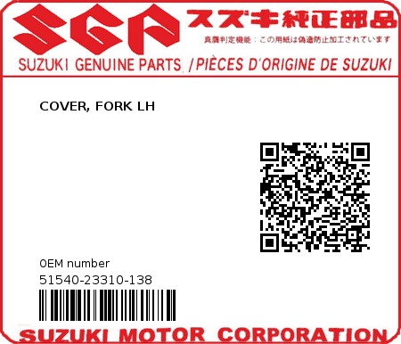 Product image: Suzuki - 51540-23310-138 - COVER, FORK LH  0