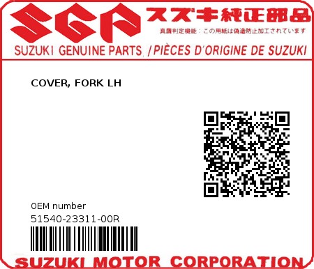 Product image: Suzuki - 51540-23311-00R - COVER, FORK LH  0