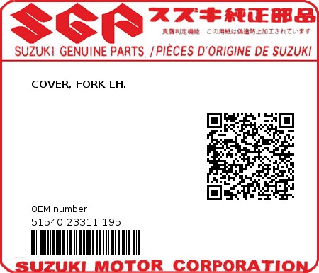 Product image: Suzuki - 51540-23311-195 - COVER, FORK LH.  0