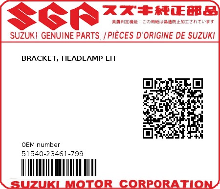 Product image: Suzuki - 51540-23461-799 - BRACKET, HEADLAMP LH  0