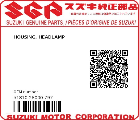 Product image: Suzuki - 51810-26000-797 - HOUSING, HEADLAMP  0