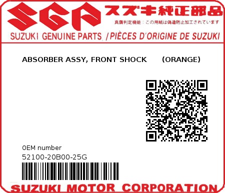 Product image: Suzuki - 52100-20B00-25G - ABSORBER ASSY, FRONT SHOCK      (ORANGE)  0