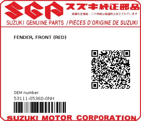 Product image: Suzuki - 53111-05360-0NH - FENDER, FRONT (RED)  0
