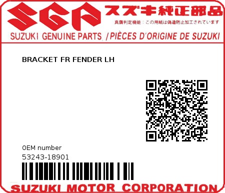 Product image: Suzuki - 53243-18901 - BRACKET FR FENDER LH          0