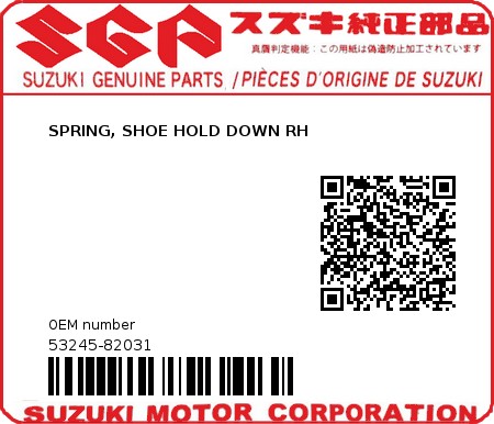 Product image: Suzuki - 53245-82031 - SPRING, SHOE HOLD DOWN RH          0