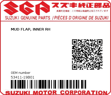Product image: Suzuki - 53411-19B01 - MUD FLAP, INNER RH          0