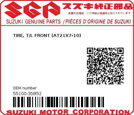 Product image: Suzuki - 55100-35B52 - TIRE, T/L FRONT (AT21X7-10)  0
