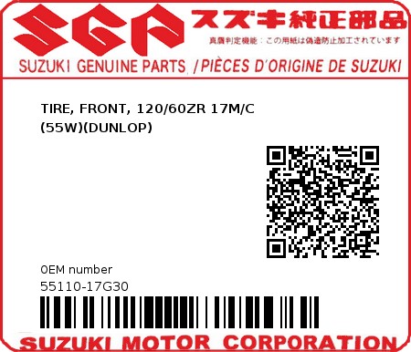 Product image: Suzuki - 55110-17G30 - TIRE, FRONT, 120/60ZR 17M/C (55W)(DUNLOP)          0