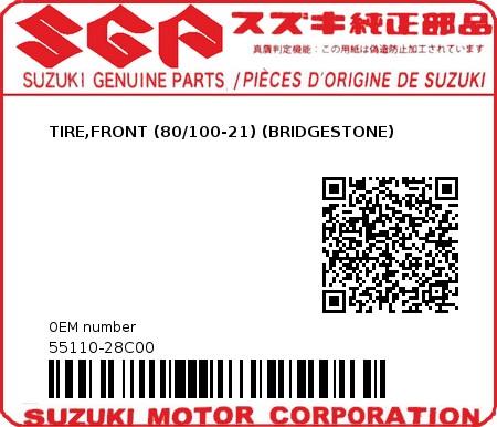 Product image: Suzuki - 55110-28C00 - TIRE,FRONT (80/100-21) (BRIDGESTONE)  0