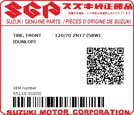 Product image: Suzuki - 55110-31E00 - TIRE, FRONT         120/70 ZR17 (58W)              (DUNLOP)          0