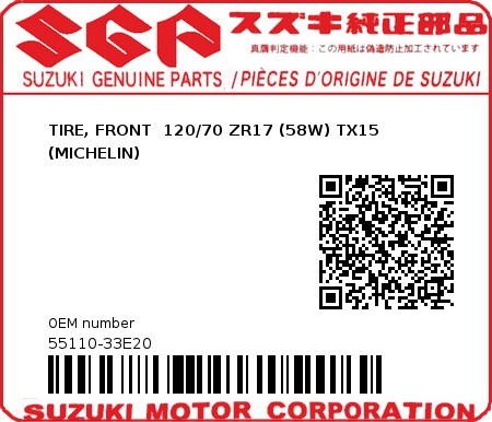 Product image: Suzuki - 55110-33E20 - TIRE, FRONT  120/70 ZR17 (58W) TX15     (MICHELIN)  0