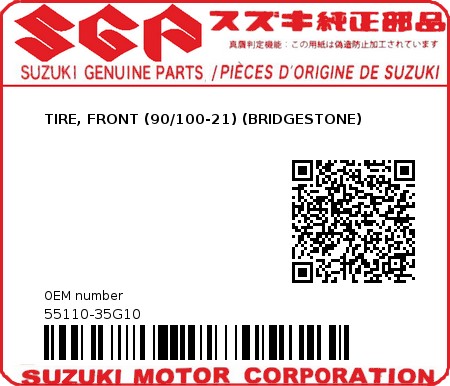 Product image: Suzuki - 55110-35G10 - TIRE, FRONT (90/100-21) (BRIDGESTONE)  0
