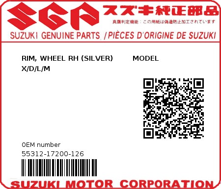 Product image: Suzuki - 55312-17200-126 - RIM, WHEEL RH (SILVER)        MODEL X/D/L/M  0