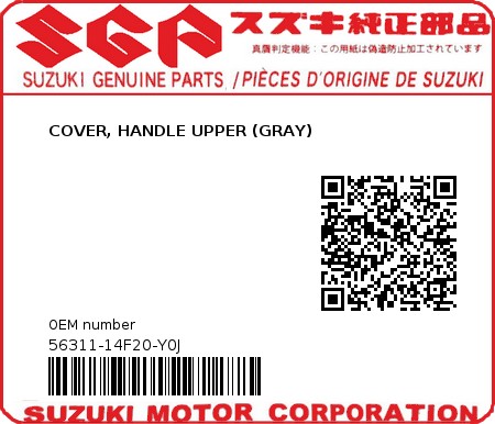 Product image: Suzuki - 56311-14F20-Y0J - COVER, HANDLE UPPER (GRAY)  0