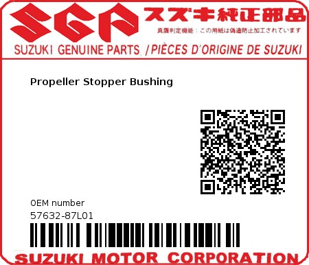 Product image: Suzuki - 57632-87L01 - STOPPER  DF70A/80A/90A/100B  0
