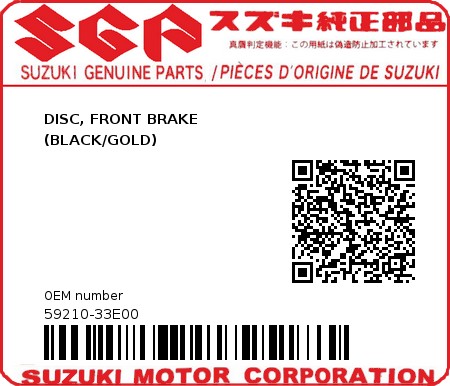 Product image: Suzuki - 59210-33E00 - DISC, FRONT BRAKE                 (BLACK/GOLD)          0