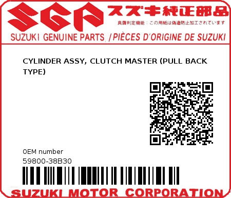 Product image: Suzuki - 59800-38B30 - CYLINDER ASSY, CLUTCH MASTER (PULL BACK TYPE)          0