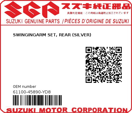 Product image: Suzuki - 61100-45890-YD8 - SWINGINGARM SET, REAR (SILVER)  0