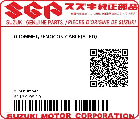 Product image: Suzuki - 61124-99J10 - GROMMET,REMOCON CABLE(STBD)  0