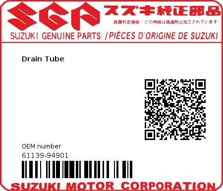 Product image: Suzuki - 61139-94901 - Drain Tube  0