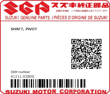 Product image: Suzuki - 61211-02B00 - SHAFT, PIVOT          0