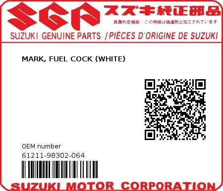 Product image: Suzuki - 61211-98302-064 - MARK, FUEL COCK (WHITE)  0