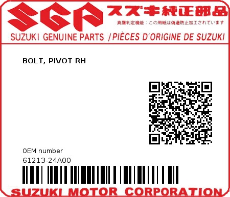 Product image: Suzuki - 61213-24A00 - BOLT, PIVOT RH          0