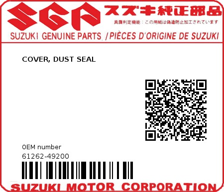 Product image: Suzuki - 61262-49200 - COVER, DUST SEAL  0