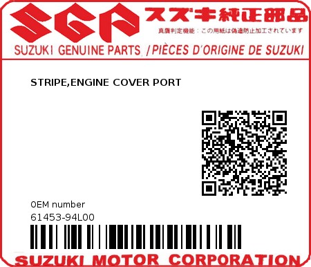 Product image: Suzuki - 61453-94L00 - STRIPE,ENGINE COVER PORT  0