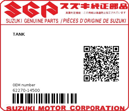 Product image: com.oemmotorparts.site.service.webshopapi.genericmodels.QProductBrand@37a4d809 - 62270-14500 - TANK          0