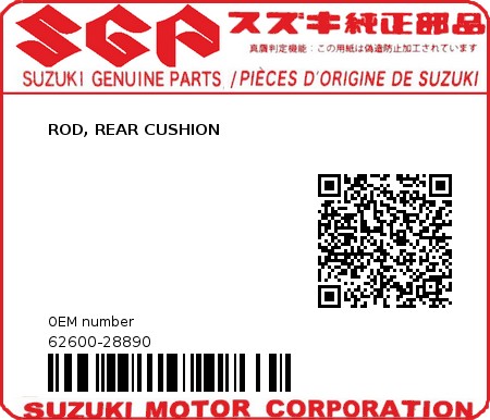 Product image: Suzuki - 62600-28890 - ROD, REAR CUSHION          0