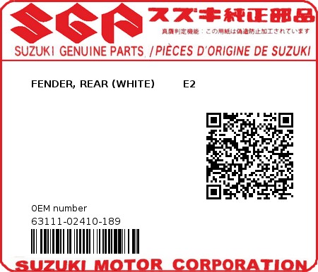Product image: Suzuki - 63111-02410-189 - FENDER, REAR (WHITE)        E2  0